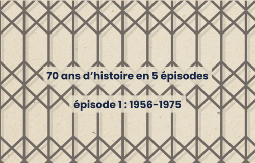 Episode 1 : 1956-1975