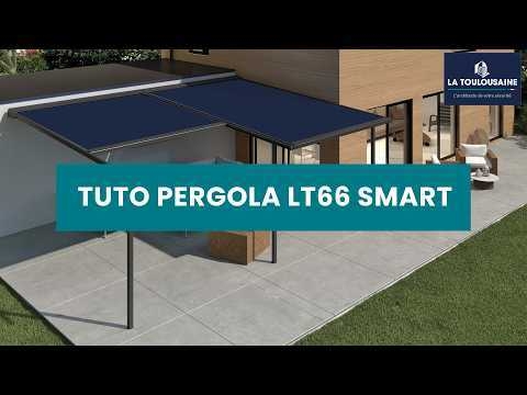 Pose d'une pergola toile LT66 SMART (vidéo intégrale)
