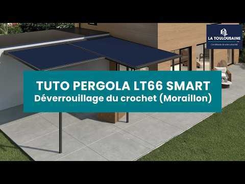 Tuto pergola LT66 SMART - Déverrouillage du crochet (moraillon)