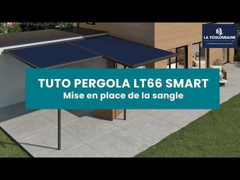 Tuto pergola LT66 SMART - Mise en place de la sangle